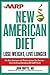 AARP New American Diet: Lose Weight, Live Longer
