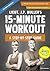 J.P. Muller's 15-Minute Workout, A Step-By-Step Guide