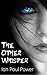 The Other Whisper by Ian Paul Power
