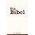 Die Bibel Gott spricht. Heute.