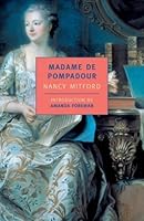 Madame De Pompadour By Nancy Mitford