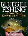 Bluegill Fishing:...