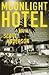 Moonlight Hotel