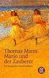 Mario und der Zauberer by Thomas Mann Mario und der Zauberer by Thomas Mann