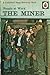 People at Work: The Miner (Easy Reading Books)