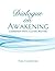 Dialogue on Awakening by Tom Carpenter Dialogue on Awakening by Tom Carpenter