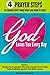 God Loves You Every Day: 4 prayer steps to receive God's help when you need it most