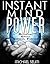 The Little Book Of Instant Mind Power - Revolutionary, Effective & Extremely Forbidden