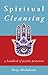 Spiritual Cleansing: A Handbook of Psychic Protection