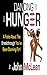 Dancing With The Hunger by John   McLean