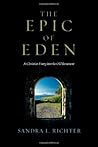 The Epic of Eden:...