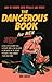 Dangerous Book for Men: How to Triumph over Pitfalls and Perils