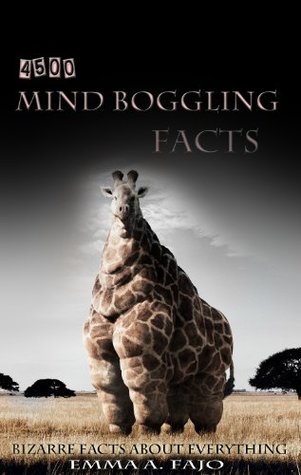 4500 Mind Boggling Facts: Bizarre facts about everything (8)