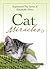 Cat Miracles by Brad Steiger