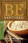 Be Restored (2 Samuel & 1 Chronicles): Trusting God to See Us Through