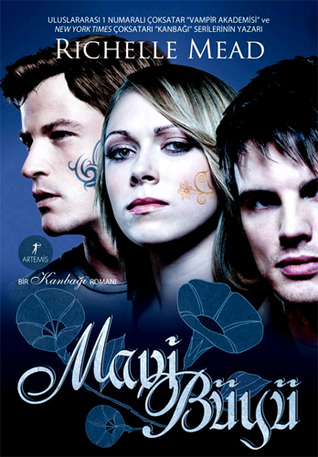 Mavi Büyü (Bloodlines, #3)