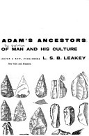 Adam's Ancestors: The Evolution of Man and His Culture
