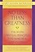No Less Than Greatness: The Seven Spiritual Principles That Make Real Love Possible