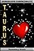 Horoscope Compatibility - Taurus: Love Life Relationships (Your Horoscope Personality and Star Sign Compatibility)