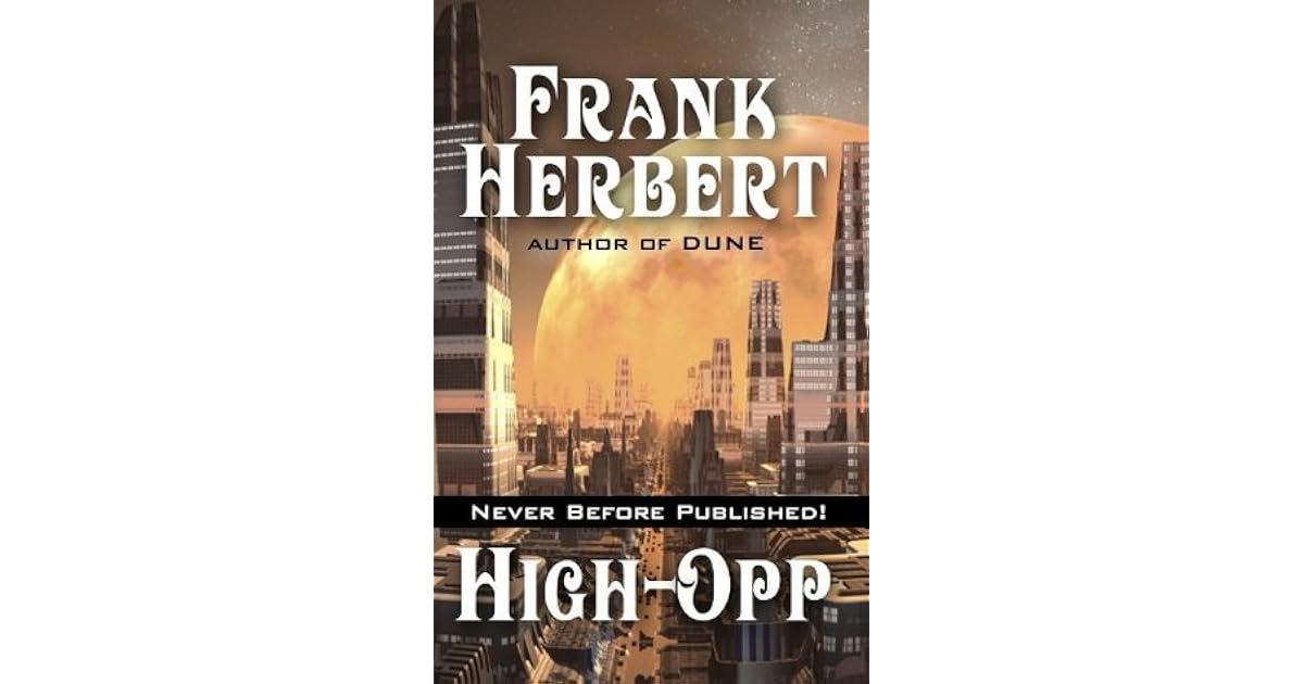 high opp frank herbert
