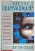 Are You a Transhuman? Monitoring and Stimulating Your Personal Rate of Growth in a Rapidly Changing World