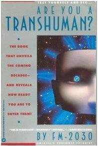 Are You a Transhuman? Monitoring and Stimulating Your Personal Rate of Growth in a Rapidly Changing World (Paperback)