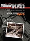 Where We Were in Vietnam: A Comprehensive Guide to the Firebases and Militar