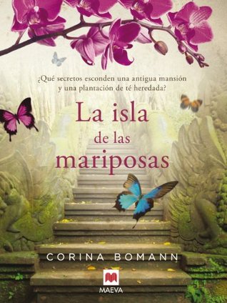 Portada de La isla de las mariposas, de Corina Bomann