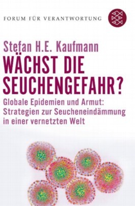 Wächst die Seuchengefahr?: Globale Epidemien und Armut: Strategien zur Seucheneindämmung in einer vernetzten Welt (Paperback)