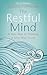 The Restful Mind by Gyalwa Dokhampa