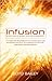 Infusion by Boyd Bailey