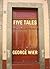 Five Tales