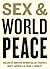 Sex and World Peace by Valerie M. Hudson