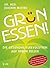 Grün essen! by Joachim Mutter