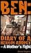 Ben: Diary of A Heroin Addict