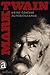 Meine geheime Autobiographie - Textedition by Mark Twain