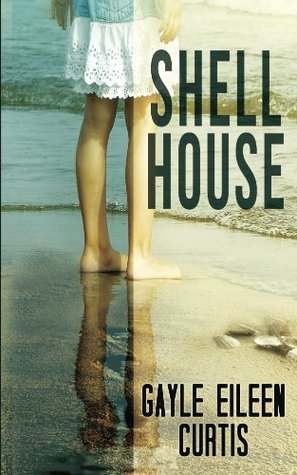 Shell House: A Dark Psychological Portrait (Kindle Edition)