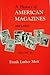 A History of American Magazines, Vol. 4: 1885-1905