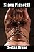 Slave Planet II