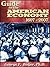 Guide to the American Economy, 1607 - 2007 by George F. Botjer