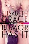 Rumor Has It by Elisabeth Grace