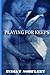 Playing For Keeps by India Norfleet