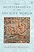 The Mediterranean in the Ancient World by Fernand Braudel
