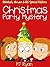 Christmas Party Mystery