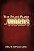 The Secret Power of WORDS