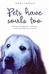 Pets Have Souls Too Book cover for Pets Have Souls Too
