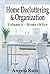 Home Decluttering and Organization - Volume 6: Home Office