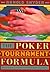 Poker Tournament Formula