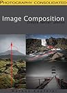Image Composition - Create Better Photos! Image Composition - Create Better Photos!