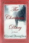 The Christmas Diary by Elyse Douglas